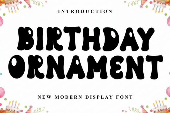 Birthday Ornament: A Festive Display Font for Handmade Products