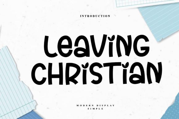 Leaving Christian Font for Creative Makers