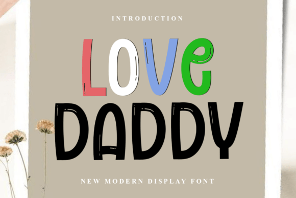 Love Daddy Font for Creative Design