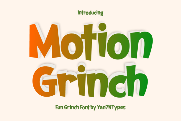 Motion Grinch Font