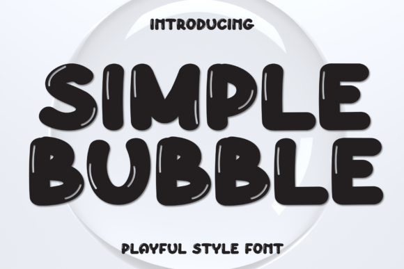 Simple Bubble: A Casual Display Font for Modern Editorial Design
