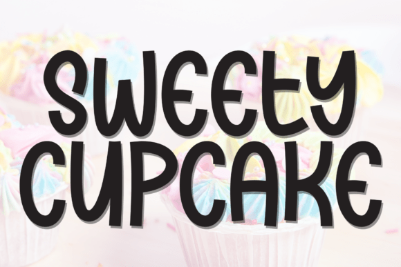 Sweety Cupcake Display Font Review for Small Business Branding