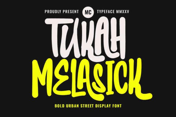 Tukah Melasick: Bold Display Font for Streetwear Web Design